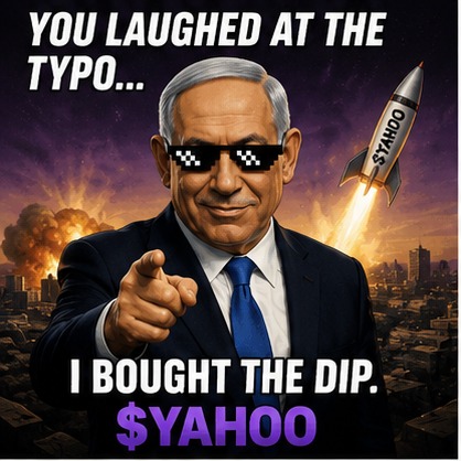 You laughed at the typo. I bought the dip. $YAHOO